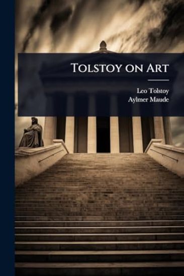 Tolstoy on Art