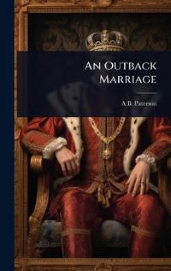 An Outback Marriage