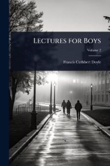 Lectures for Boys