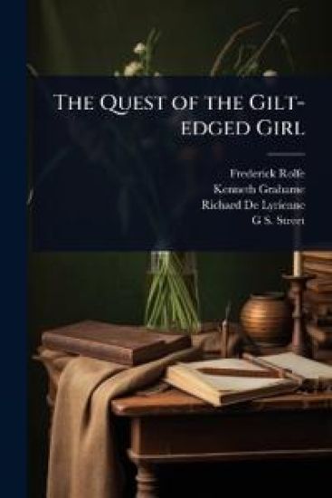 The Quest of the Gilt-edged Girl
