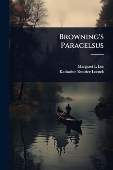 Browning's Paracelsus