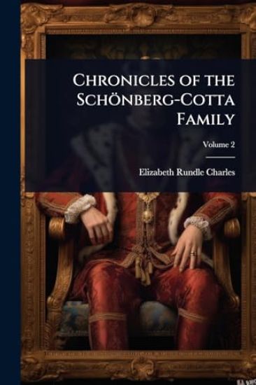 Chronicles of the Schönberg-Cotta Family