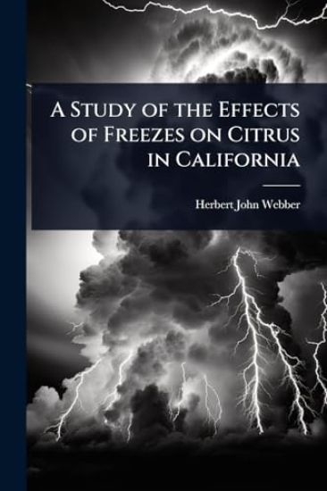 A Study of the Effects of Freezes on Citrus in California