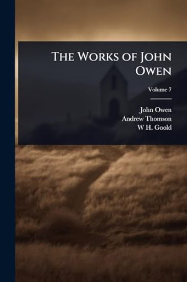 The Works of John Owen