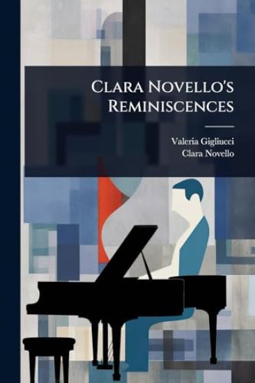 Clara Novello's Reminiscences
