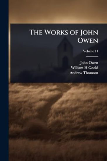 The Works of John Owen