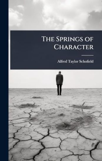 The Springs of Character