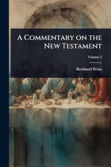 A Commentary on the New Testament