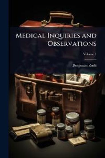 Medical Inquiries and Observations
