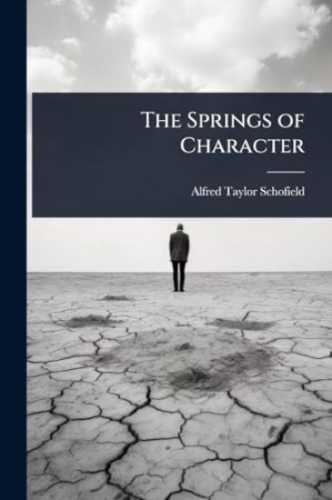 The Springs of Character