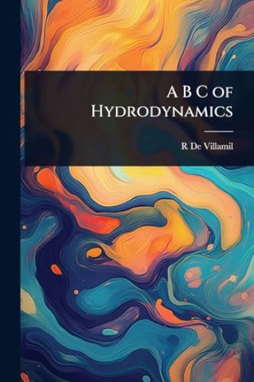 A B C of Hydrodynamics