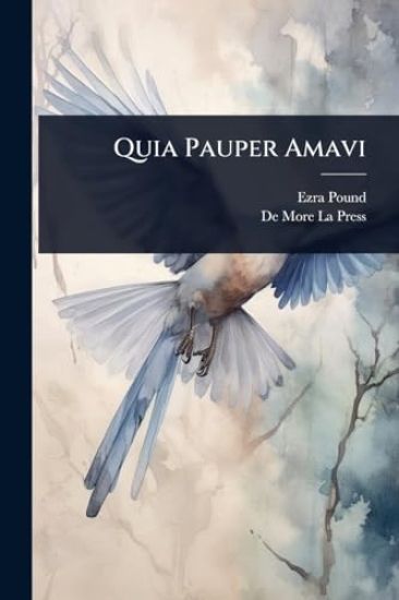 Quia Pauper Amavi