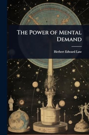 The Power of Mental Demand