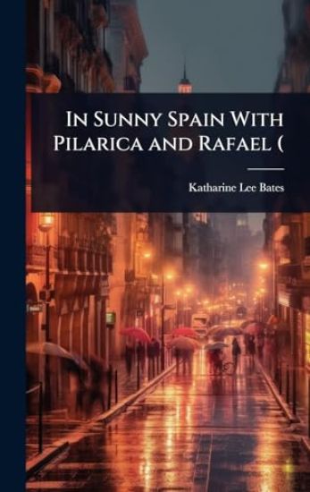In Sunny Spain With Pilarica and Rafael (