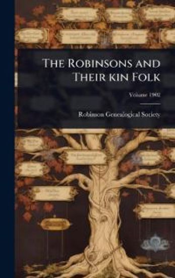 The Robinsons and Their kin Folk