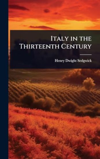 Italy in the Thirteenth Century