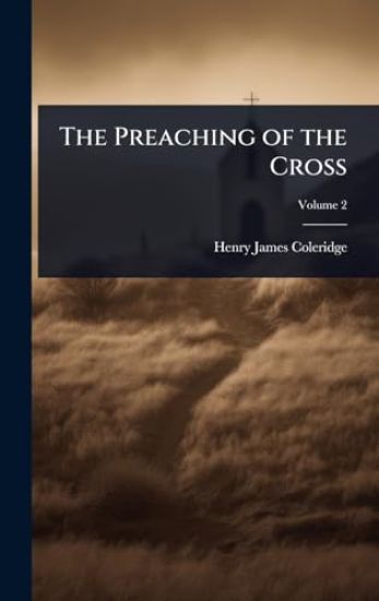 The Preaching of the Cross