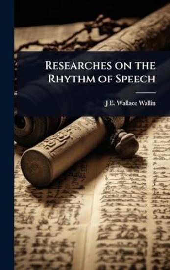 Researches on the Rhythm of Speech
