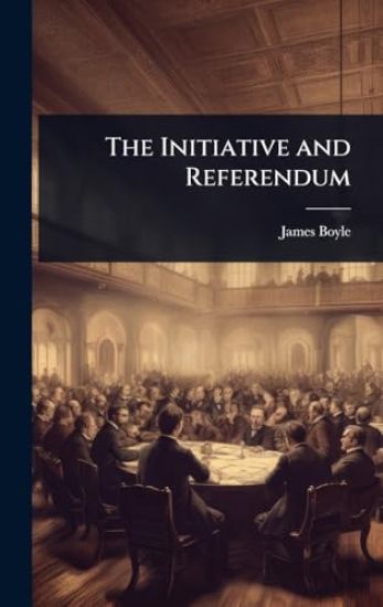 The Initiative and Referendum