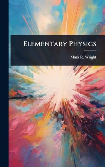 Elementary Physics