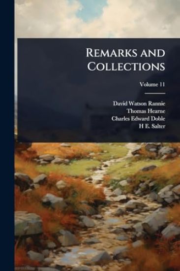 Remarks and Collections