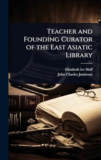 Teacher and Founding Curator of the East Asiatic Library