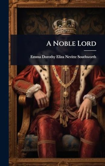 A Noble Lord
