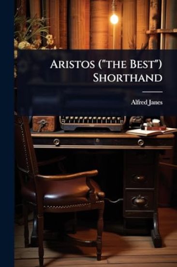 Aristos ("the Best") Shorthand
