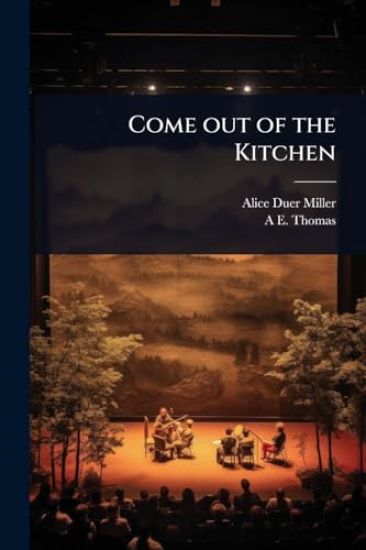 Come out of the Kitchen