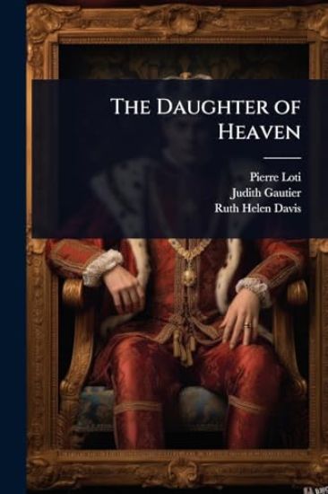 The Daughter of Heaven