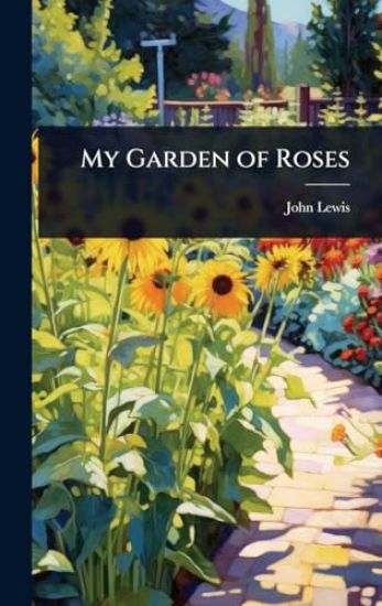 My Garden of Roses