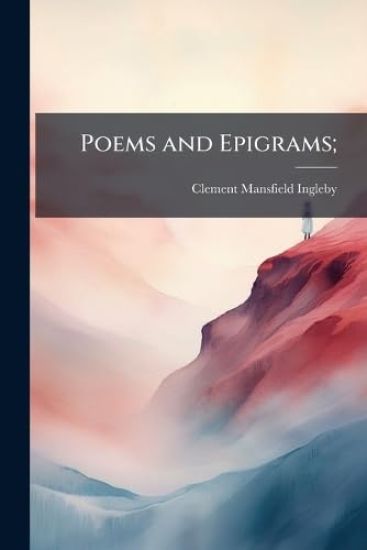 Poems and Epigrams;