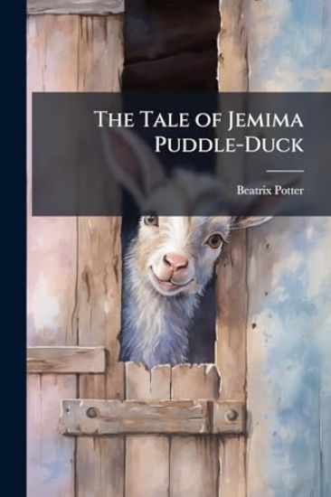 The Tale of Jemima Puddle-Duck