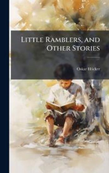 Little Ramblers, and Other Stories
