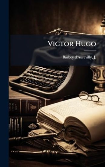 Victor Hugo
