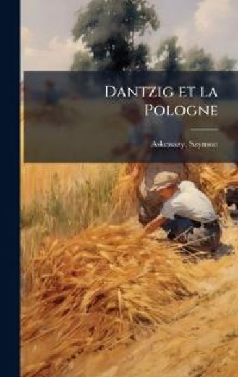 Dantzig et la Pologne