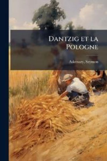 Dantzig et la Pologne