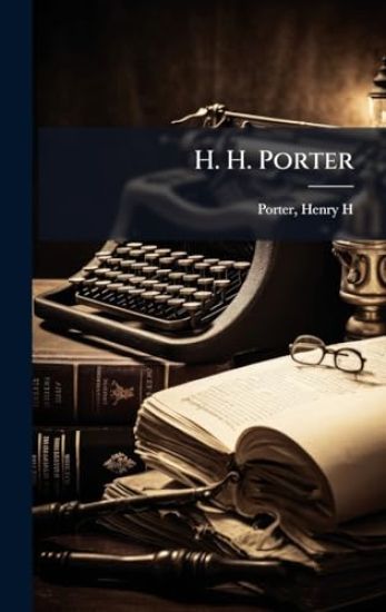 H. H. Porter