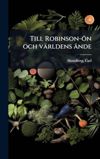 Till Robinson-ön och världens ände
