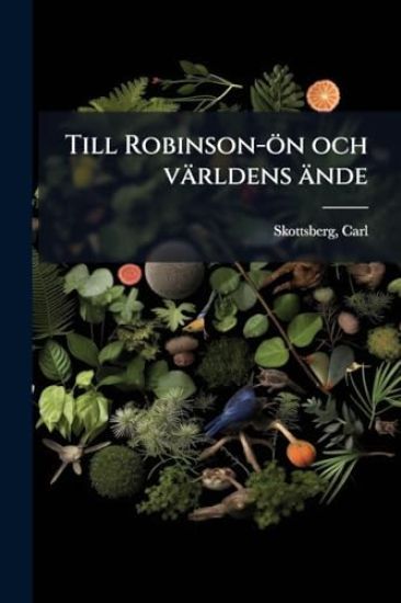 Till Robinson-ön och världens ände