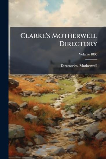 Clarke's Motherwell Directory