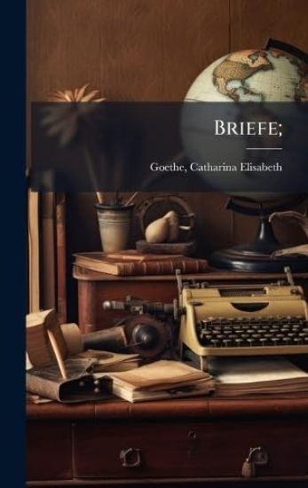 Briefe;
