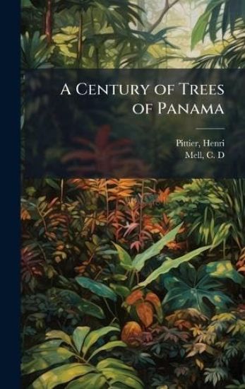 A Century of Trees of Panama