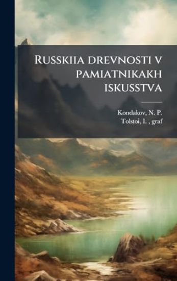 Russkiia drevnosti v pamiatnikakh iskusstva