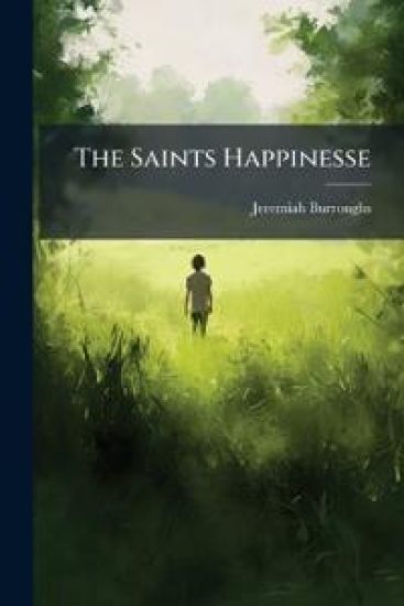 The Saints Happinesse