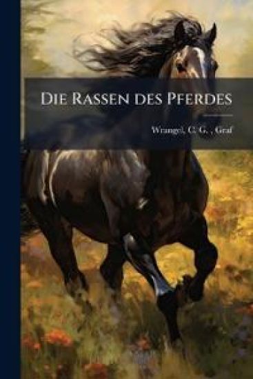 Die Rassen des Pferdes