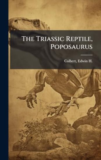 The Triassic Reptile, Poposaurus