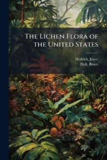 The Lichen Flora of the United States