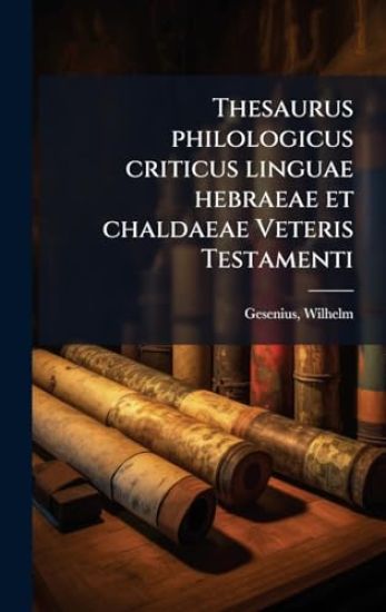 Thesaurus philologicus criticus linguae hebraeae et chaldaeae Veteris Testamenti