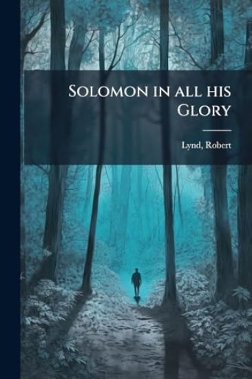 Solomon in all his Glory